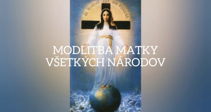 Modlitba k Panne Márii, Matke všetkých národov